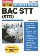 Couverture du livre « Reussir ses etudes avec un bac stt (stg) (edition 2006) » de Bruno Magliulo aux éditions L'etudiant