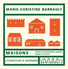 Couverture du livre « Maisons » de M.C. Barrault aux éditions De Vive Voix