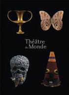Couverture du livre « Le théâtre du monde ; la collection David Walsh » de Jean-Hubert Martin aux éditions Fage
