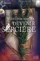 Couverture du livre « Devenir sorcier, devenir sorcière » de Panthee aux éditions Bussiere