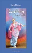 Couverture du livre « L'eurythmie, parole visible » de Rudolf Steiner aux éditions Triades