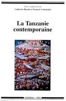 Couverture du livre « La Tanzanie contemporaine » de Catherine Baroin et Francois Constantin aux éditions Karthala