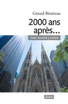 Couverture du livre « 2000 ans après » de Gerard Beneteau aux éditions Fidelite