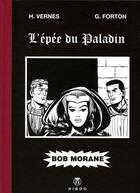 Couverture du livre « Bob Morane : l'épée du paladin » de Henri Vernes aux éditions Hibou