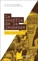 Couverture du livre « Le souffle de la jeunesse » de  aux éditions Ecosociete