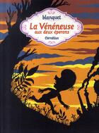 Couverture du livre « La vénéneuse aux deux éperons » de Stephane Blanquet aux éditions Cornelius