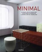 Couverture du livre « Minimal ; le grand livre du minimalisme » de Ian Ayers et Alex Sanchez Vidiella et Macarena San Martin De Soto aux éditions Mao-mao