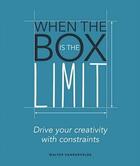 Couverture du livre « When the box is the limit » de Vandervelde Walter aux éditions Bis Publishers