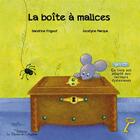 Couverture du livre « La boîte à malices » de Jocelyne Marque et Sandrine Frigout aux éditions La Plume De L'argilete