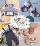 Couverture du livre « Layette intemporelle ; plus de 70 modèles à tricoter ou crocheter au fil des saisons ; de la naissance au 18 mois » de  aux éditions Marie-claire