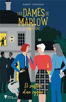 Couverture du livre « Les dames de Marlow enquêtent Tome 2 : il suffira d'un cygne » de Robert Thorogood aux éditions La Martiniere