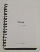 Couverture du livre « Cirque ! » de Laurence Vielle aux éditions Centre De Creations Pour L'enfance