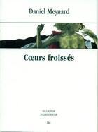 Couverture du livre « Coeurs froissés » de Daniel Meynard aux éditions Folies D'encre