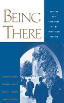 Couverture du livre « Being There: Culture and Formation in Two Theological Schools » de Marler Penny Long aux éditions Oxford University Press Usa