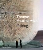 Couverture du livre « Thomas Heatherwick : making » de Thomas Heatherwick aux éditions Thames & Hudson