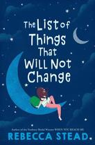 Couverture du livre « THE LIST OF THINGS THAT WILL NOT CHANGE » de Rebecca Stead aux éditions Yearling Books