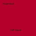 Couverture du livre « Hyperstud » de Cliff David aux éditions Epagine
