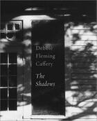 Couverture du livre « Debbie fleming caffery the shadows » de Caffery Debbie Flemi aux éditions Twin Palms