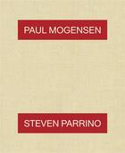 Couverture du livre « Paul mogensen & steven parrino » de Mogensen Paul aux éditions Karma