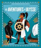 Couverture du livre « Les aventures d'Ulysse » de Anna Lang et Sonia Elisabetta Corvaglia aux éditions Hachette Enfants