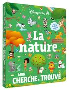Couverture du livre « Disney Baby : Mon Cherche et Trouve : La nature » de Disney aux éditions Disney Hachette