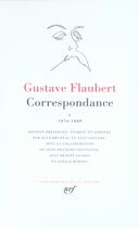 Couverture du livre « Correspondance t.5 ; janvier 1876 - mai 1880 » de Gustave Flaubert aux éditions Gallimard