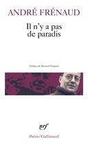 Couverture du livre « Il n'y a pas de paradis » de Andre Frenaud aux éditions Gallimard