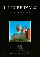 Couverture du livre « Le curé d'Ars et son église » de  aux éditions Lieux Dits