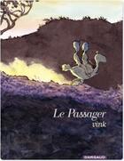 Couverture du livre « Le passager ; intégrale » de John Vink aux éditions Dargaud