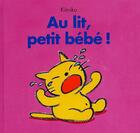 Couverture du livre « Au lit, petit bébé ! » de Kimiko aux éditions Ecole Des Loisirs