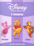 Couverture du livre « Winnie l'Ourson ; 3 histoires de tes héros préférés en BD » de Disney aux éditions Disney Hachette