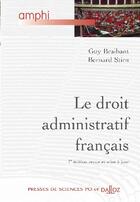 Couverture du livre « Le droit administratif français (7e édition) » de Braibant-G+Stirn-B aux éditions Dalloz