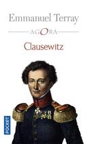 Couverture du livre « Clausewitz » de Emmanuel Terray aux éditions Pocket