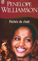 Couverture du livre « Peches de chair » de Penelope Williamson aux éditions J'ai Lu