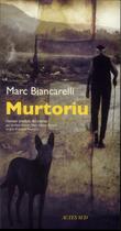 Couverture du livre « Murtoriu » de Marc Biancarelli aux éditions Actes Sud