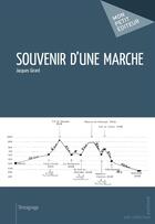 Couverture du livre « Souvenir d'une marche » de Jacques Girard aux éditions Publibook