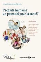 Couverture du livre « L'activité humaine : un potentiel pour la santé ? » de  aux éditions Solal