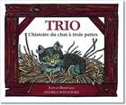 Couverture du livre « Trio ; l'histoire d'un chat à trois pattes » de Wisnewski Andrea aux éditions Editions Du Genevrier