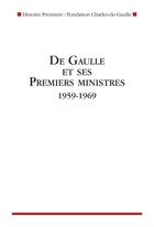 Couverture du livre « De Gaulle et ses Premiers ministres 1959-1969 » de  aux éditions Nouveau Monde