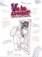 Couverture du livre « Va te coucher : demain tu t'aimeras » de Blandine Denis aux éditions Lapin