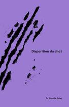 Couverture du livre « Disparition du chat » de Camille Polet aux éditions Le Sabot