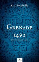 Couverture du livre « GRENADE 1492 : L'Oeuf ou la Colombe » de Khal Torabully aux éditions Mindset