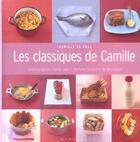 Couverture du livre « Les classiques de Camille » de David Japy et Camille Le Foll aux éditions Marabout