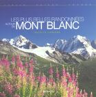 Couverture du livre « Les plus belles randonnées autour du Mont Blanc » de Patrice Labarbe aux éditions Arthaud