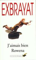 Couverture du livre « J'aimais bien rowena » de Charles Exbrayat aux éditions Le Livre De Poche