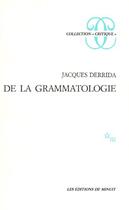 Couverture du livre « De la grammatologie » de Jacques Derrida aux éditions Minuit