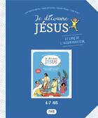 Couverture du livre « Je découvre Jésus : livret de l'accompagnateur » de Christine Ponsard et Marie Petiet et Maguelone Du Fou aux éditions Mame