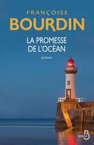 Couverture du livre « La promesse de l'océan » de Francoise Bourdin aux éditions Belfond