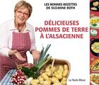 Couverture du livre « Délicieuse pommes de terre à l'alsacienne » de Suzanne Roth aux éditions La Nuee Bleue