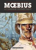 Couverture du livre « Le garage hermétique (édition 2012) » de Moebius aux éditions Humanoides Associes